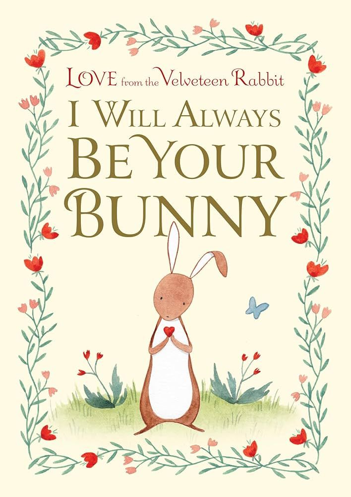 I Will Always Be Your Bunny: Love From the Velveteen Rabbit | Amazon (US)