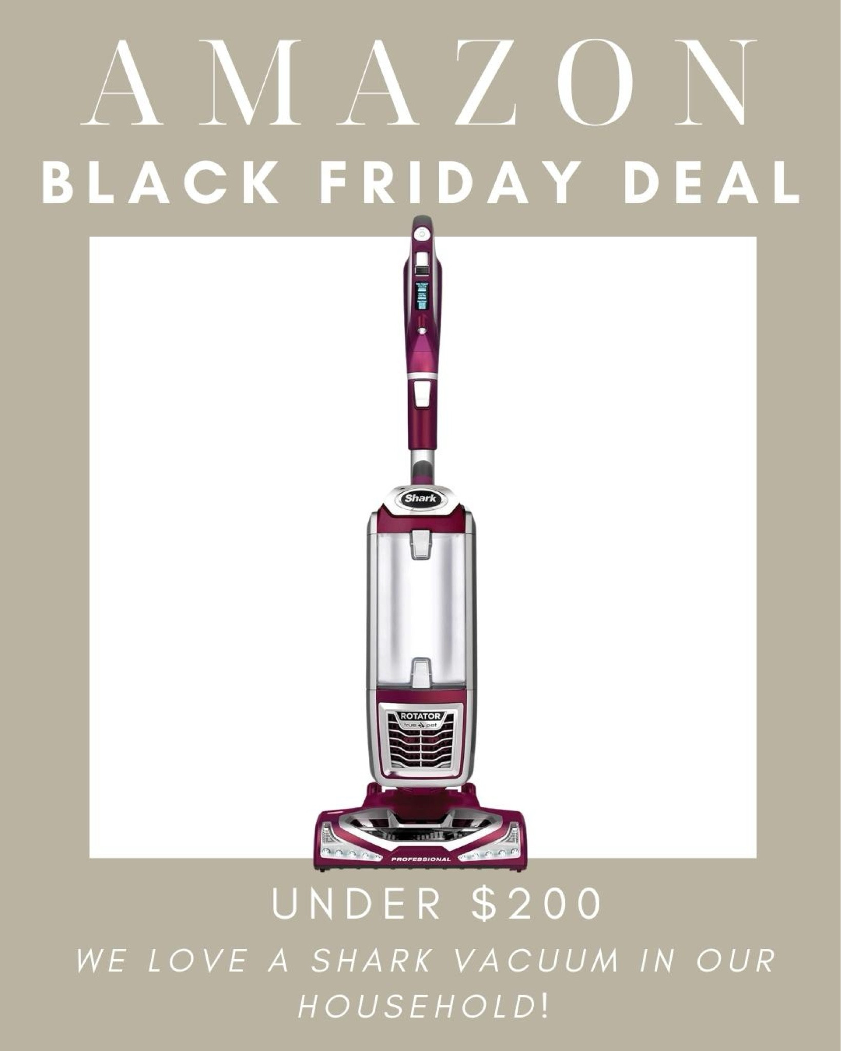 Great deal on Shark vacuum! Under $200.00 today. I love their products. This vacuum is multi-surface and great for the pet home. Grab this deal today!

Amazon deals, shark vacuum, multi -surface vacuum, vacuum for pets, vacuum deals, Shark products, shark lift away, Amazon home finds, Amazon finds, Black Friday deals, Black Friday vacuumm

#LTKsalealert #LTKCyberWeek #LTKhome