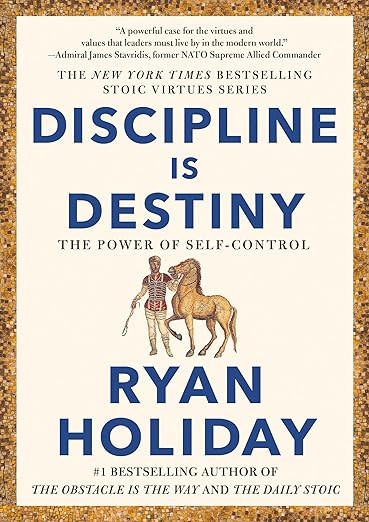 Discipline Is Destiny: The Power of Self-Control (The Stoic Virtues Series)     Hardcover – Sep... | Amazon (US)