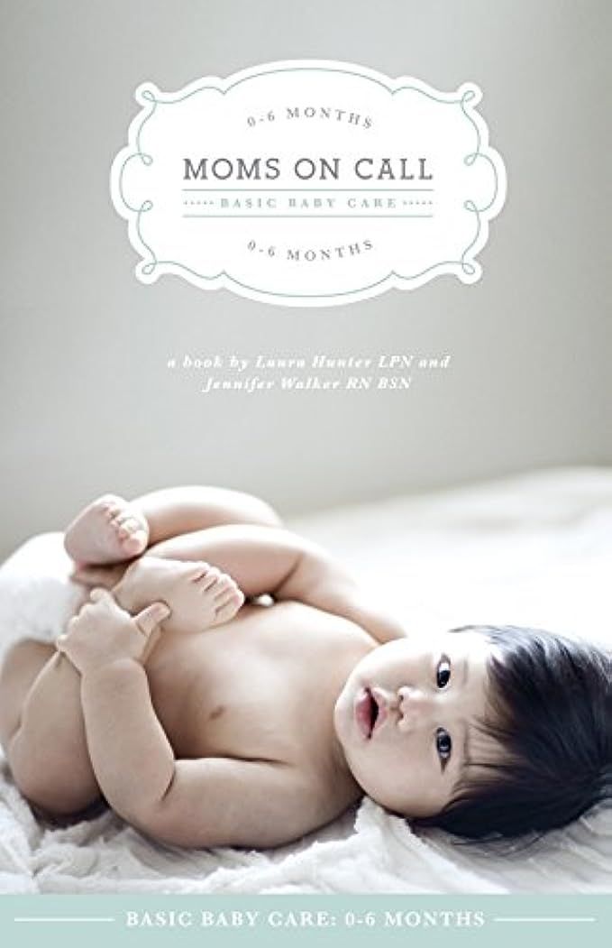 Moms on Call Basic Baby Care 0-6 Months | Amazon (US)