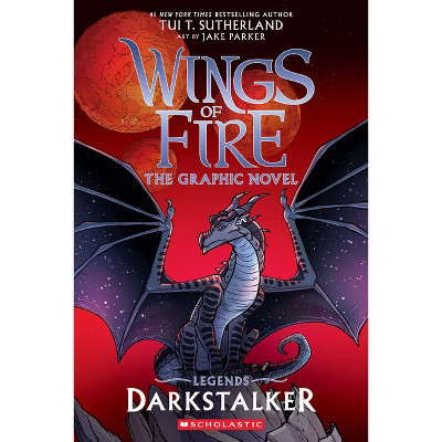 Darkstalker: A Graphic Novel (Wings of Fire: Legends Graphic Novel) - (Wings of Fire Graphix) by Tui T Sutherland (Paperback) | Target
