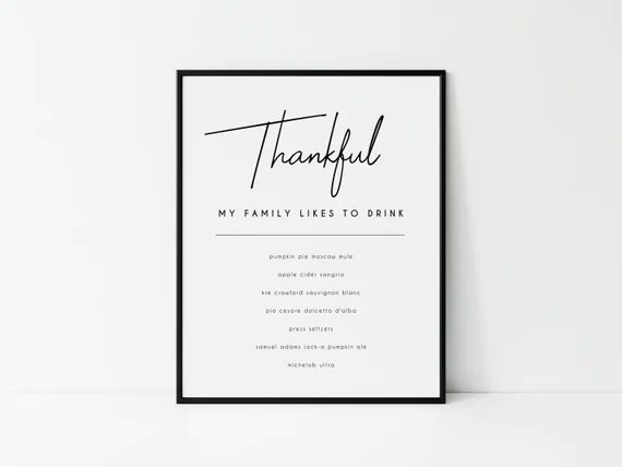 Thankful My Family Likes To Drink Bar Menu - 8x10 Drink List - Thanksgiving or Friendsgiving - Ed... | Etsy (US)