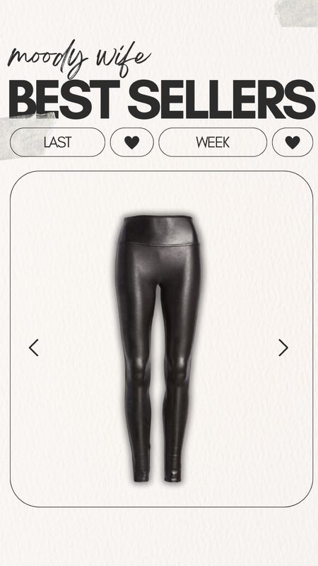 Moody Wife Blog Best Sellers of the Week 🫶🏼 Black faux leather leggings from Spanx are a must-have for the winter season! You can dress these leggings up or down for so many different occasions; holiday parties, family Christmas,  or brunch with friends! These faux leather leggings are perfect for a new mom trying to figure out how to dress her new body - I love them so much! 

#newmomstyle #postpartumstyle #newmom #firsttimemom #momoutfits 

#LTKGiftGuide #LTKHoliday #LTKfindsunder100