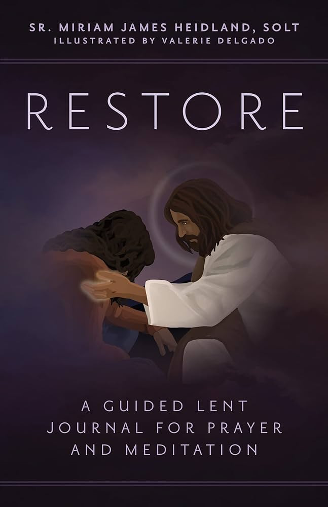 Restore: A Guided Lent Journal for Prayer and Meditation | Amazon (US)