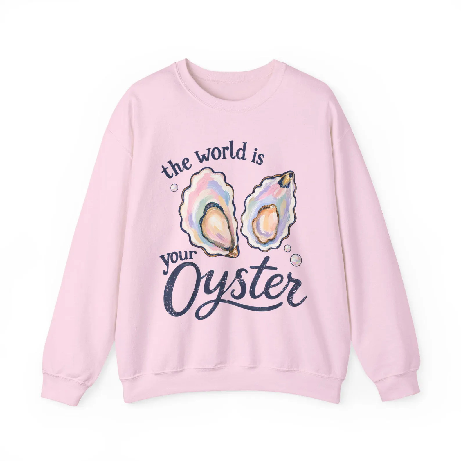 The World Is Your Oyster Sweatshirt, Oyster Lover Crewneck, Coastal Graphic Pullover, Seafood Lov... | Etsy (Global)