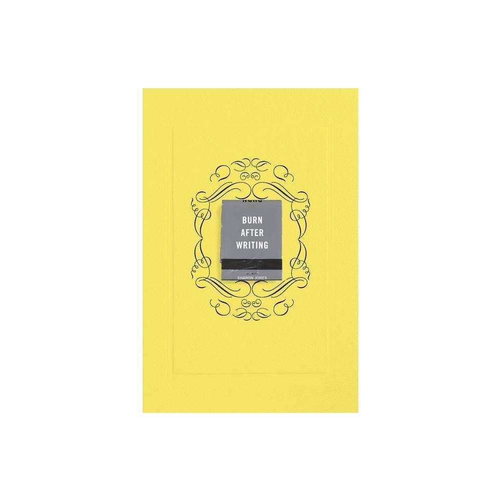Burn After Writing (Yellow) - by Sharon Jones (Paperback) | Target
