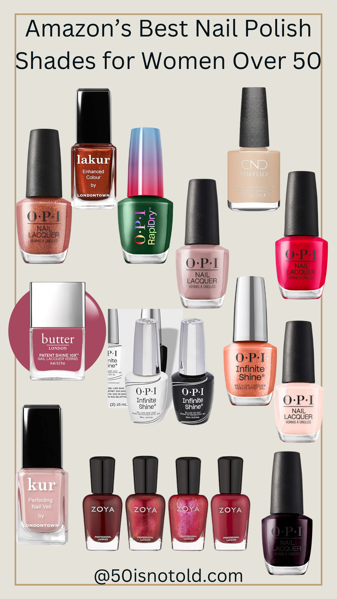 Gurls, these Amazon nail colors are too good! From rich berries to classy neutrals and that perfect holiday shimmer, these polishes look beautiful on mature hands and last without chipping. Whether you love OPI classics, Zoya clean formulas, or Londontown’s nourishing shades, there’s a color here that will make your nails look fresh and fabulous. 

 #LTKOver40 #LTKFindsUnder50 #LTKBeauty