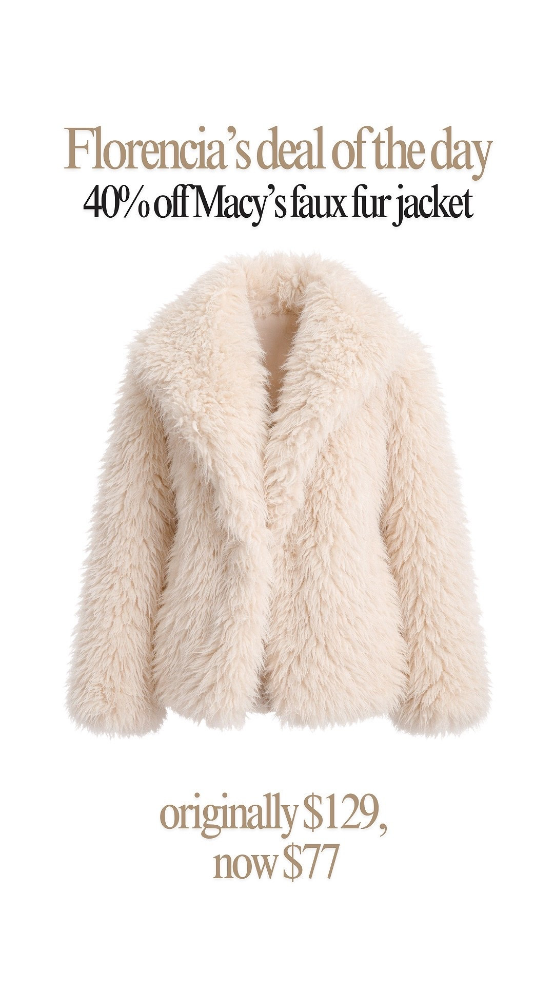 Today’s deal of the day is a winter white faux fur coat under $100!

These coats are my favorite way to add texture to cold weather outfits-

You can mix and match black / cream for a dynamic night out look, or go for all white for a monochrome moment🤩

#LTKSaleAlert #LTKFindsUnder100 #LTKdayinmylife