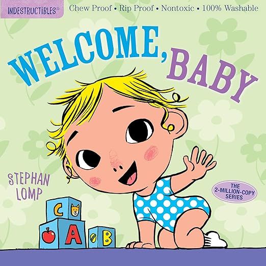 Indestructibles: Welcome, Baby: Chew Proof · Rip Proof · Nontoxic · 100% Washable (Book for Ba... | Amazon (US)