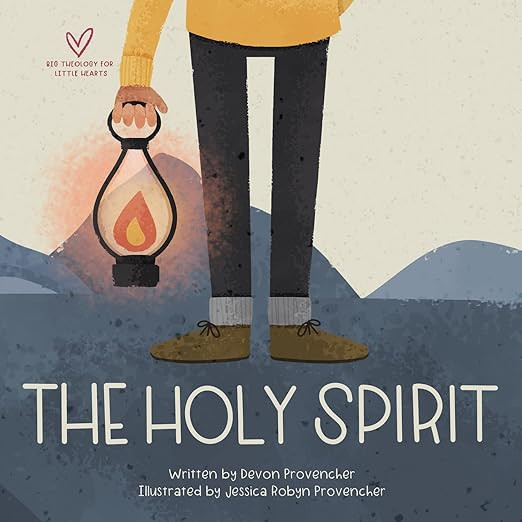 The Holy Spirit (Big Theology for Little Hearts)      Board book – April 26, 2022 | Amazon (US)