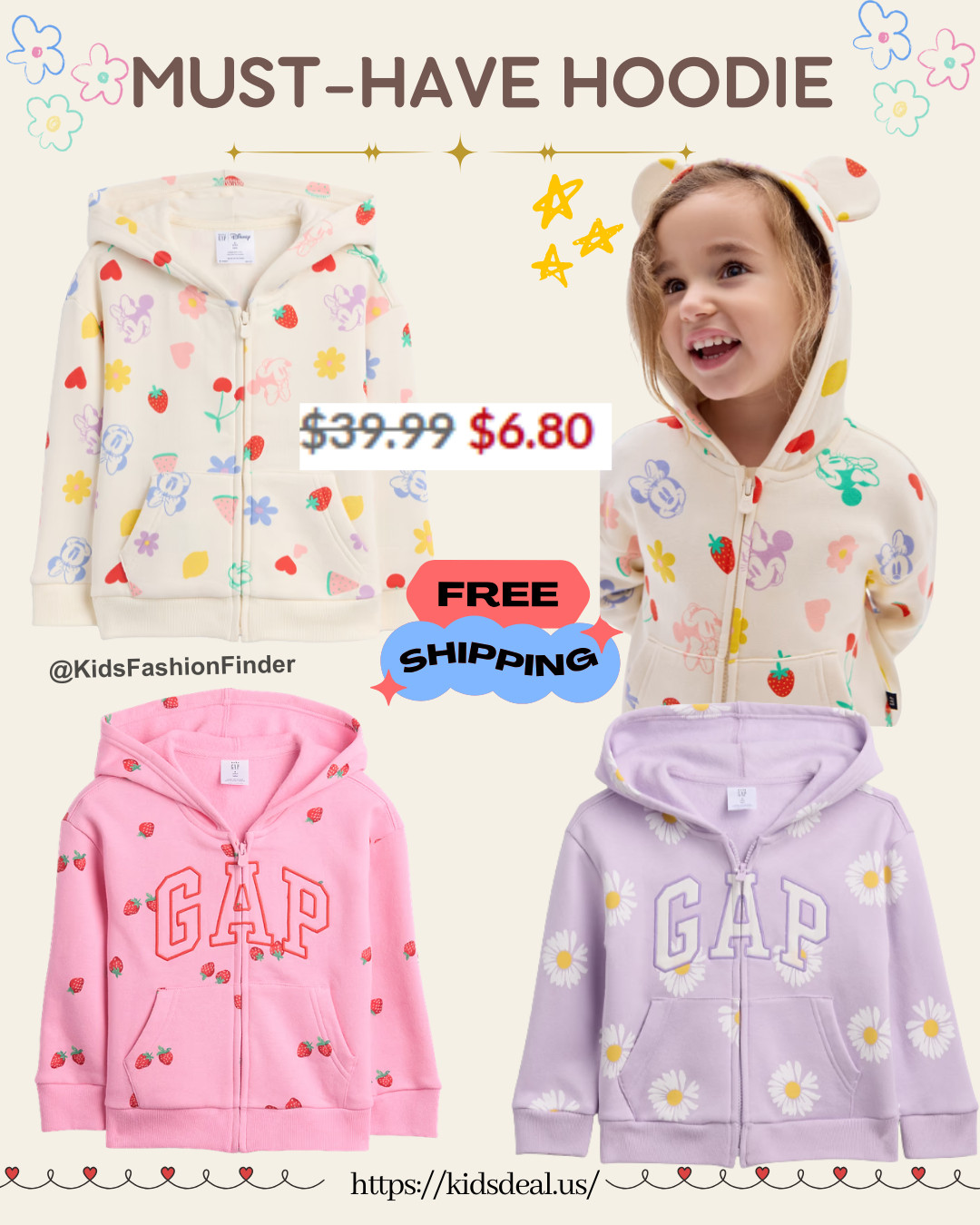 🎀🌸 GAP x Disney Minnie Hoodie 🌸🐭

One of GAP's most-loved hoodies is on an amazing deal! 💕

💖 Was $39.99 → Now under $7 🤯
🍓 Adorable Minnie, strawberries, cherries, flowers & more
🎀 Cute 3D Minnie ears on the hood
☁️ Soft, cozy & perfect for everyday wear

🚚 FREE Shipping with code GFSALE!

Too cute to pass up—grab one before it's gone! 🛍️✨

#GAP #GapKids #Disney #MinnieMouse #ToddlerFashion #GirlsClothes #KidsFashion #DisneyStyle #Hoodie #MomLife #KidsDeals #SaleAlert #CuteOutfits #DisneyLover #DealAlert 🎀💕

#LTKTravel #LTKBaby #LTKKids