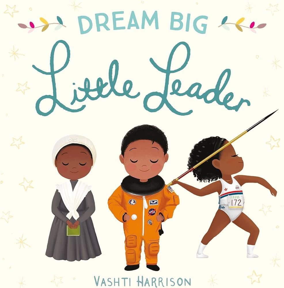 Dream Big Little Leader | Amazon (US)