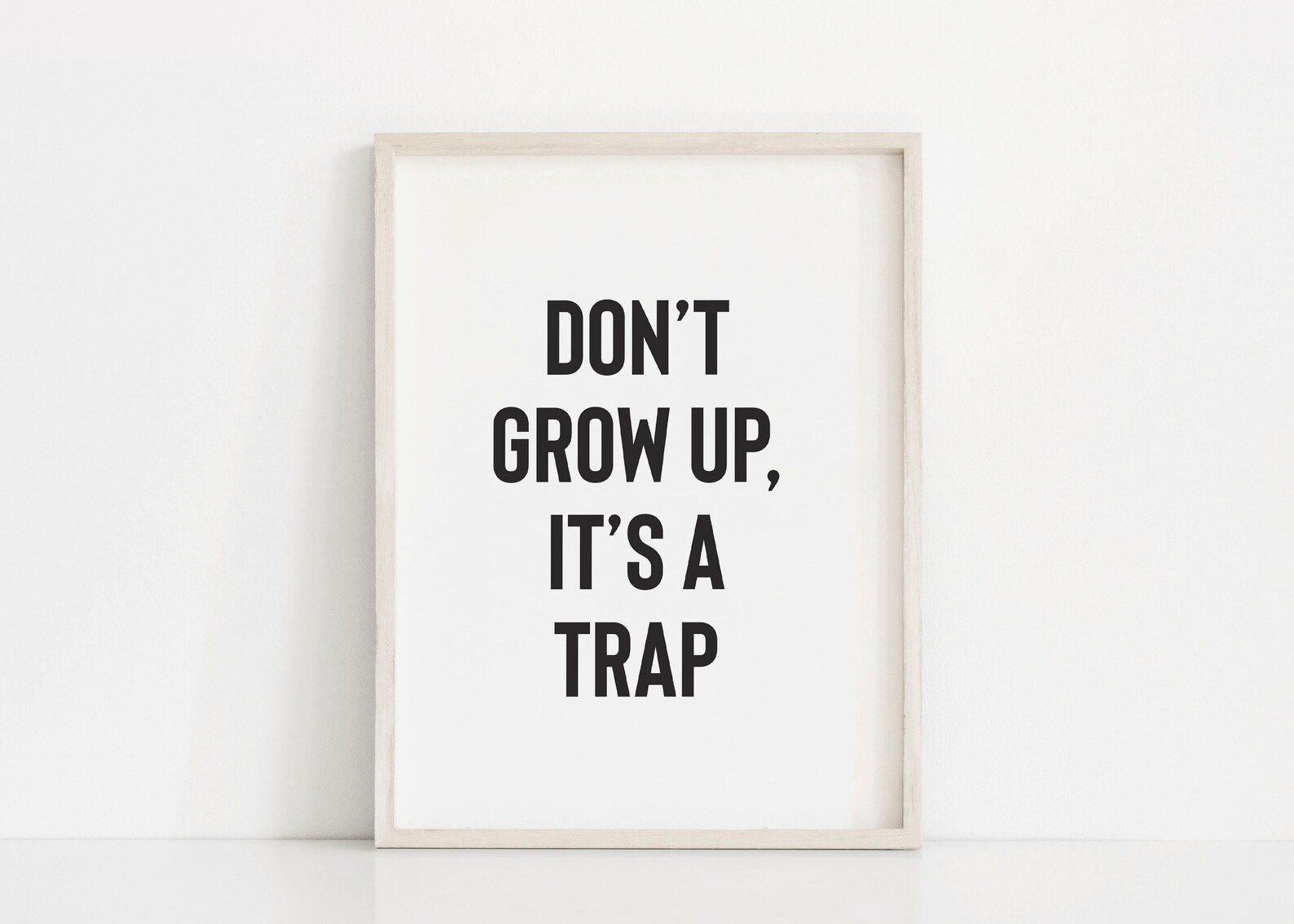 Don't grow up it's a trap, Modern playroom print, Minimalist nursery art, Black and white kids pr... | Etsy (US)