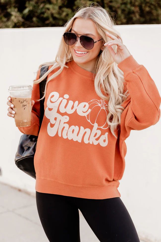 Give Thanks Rust Corded Graphic Sweatshirt | Pink Lily