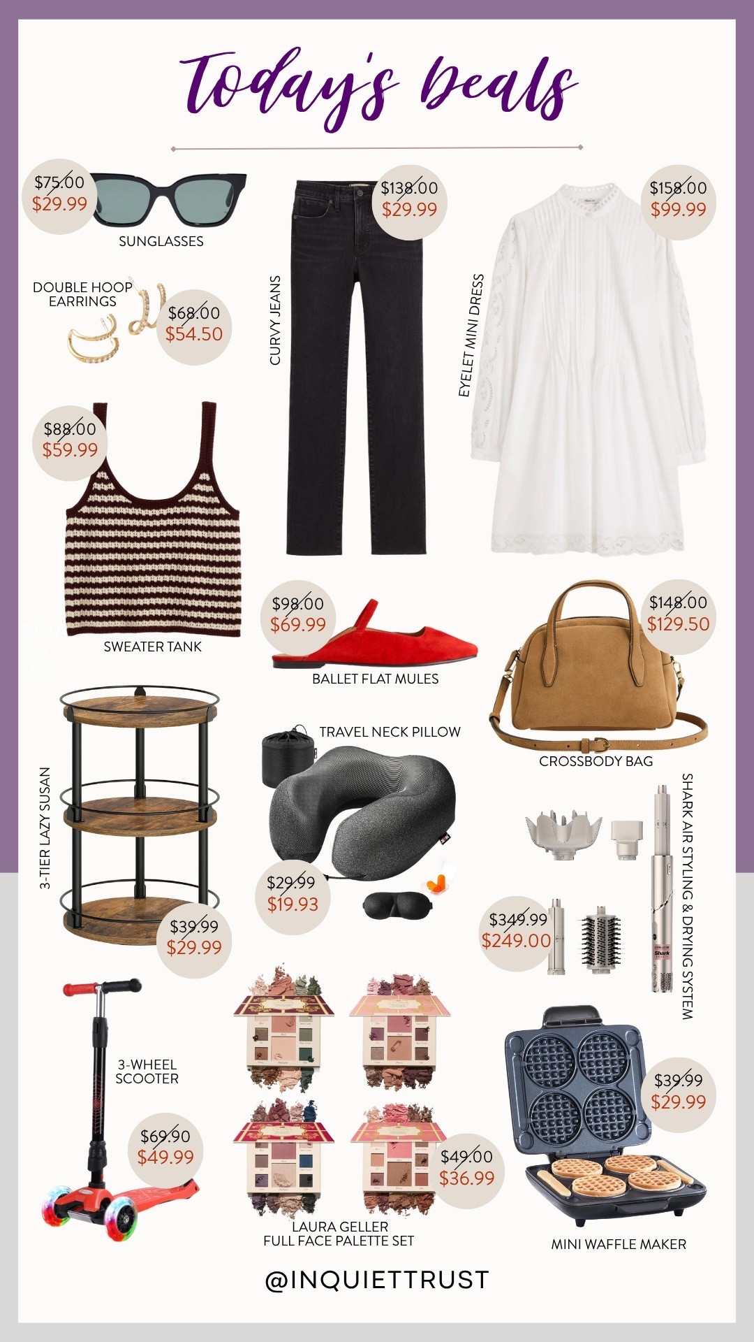 Today's amazing deals are here! Find sunglasses, double hoop earrings, a sweater tank, curvy jeans, ballet flat mules, an eyelet mini dress, a crossbody bag, a 3-tier lazy susan, a travel neck pillow, a Shark air styling & drying system, a 3-wheel scooter, Laura Geller full face palette set, and a mini waffle maker. Shop now!
#homefinds #summerwardrobe #fashionaccessories #makeupfaves #onsalenow

#LTKStyleTip #LTKSaleAlert #LTKSeasonal