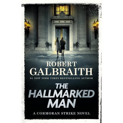 The Hallmarked Man - (Cormoran Strike Novel) by  Robert Galbraith (Hardcover) | Target