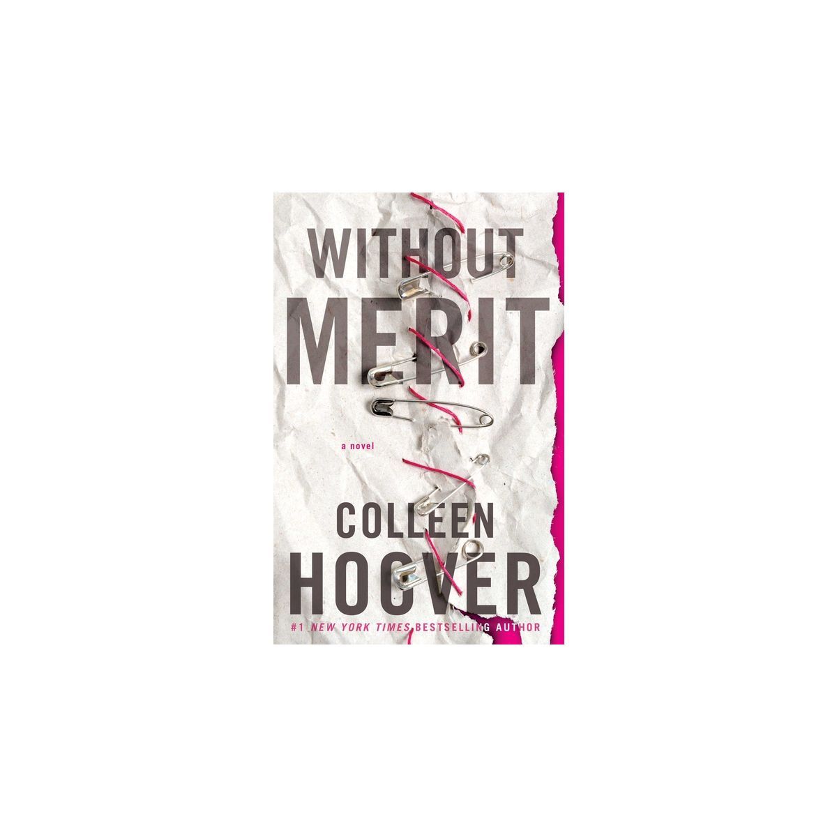 Without Merit 10/15/2017 - by Colleen Hoover (Paperback) | Target