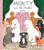 Monty and the Poodles    Hardcover – Picture Book, April 9, 2019 | Amazon (US)