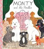 Monty and the Poodles     Hardcover – Picture Book, April 9, 2019 | Amazon (US)