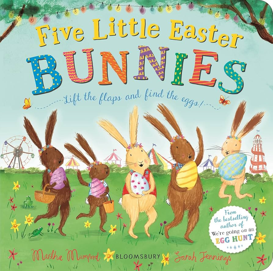 Five Little Easter Bunnies: A Lift-the-Flap Adventure (The Bunny Adventures) | Amazon (UK)