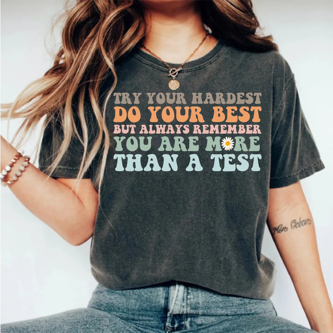 Teacher T-shirt: You Are More Than A Test - State Testing Tee - Etsy | Etsy (Global)