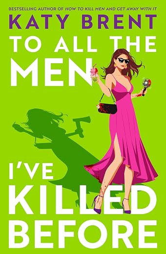 To All the Men I’ve Killed Before: The brand new dark, twisted and hilarious psychological thri... | Amazon (US)