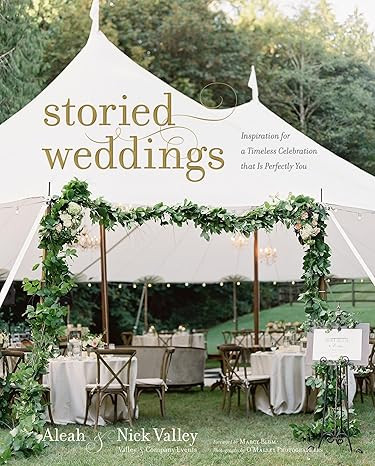 Storied Weddings: Inspiration for a Timeless Celebration That Is Perfectly You | Amazon (US)