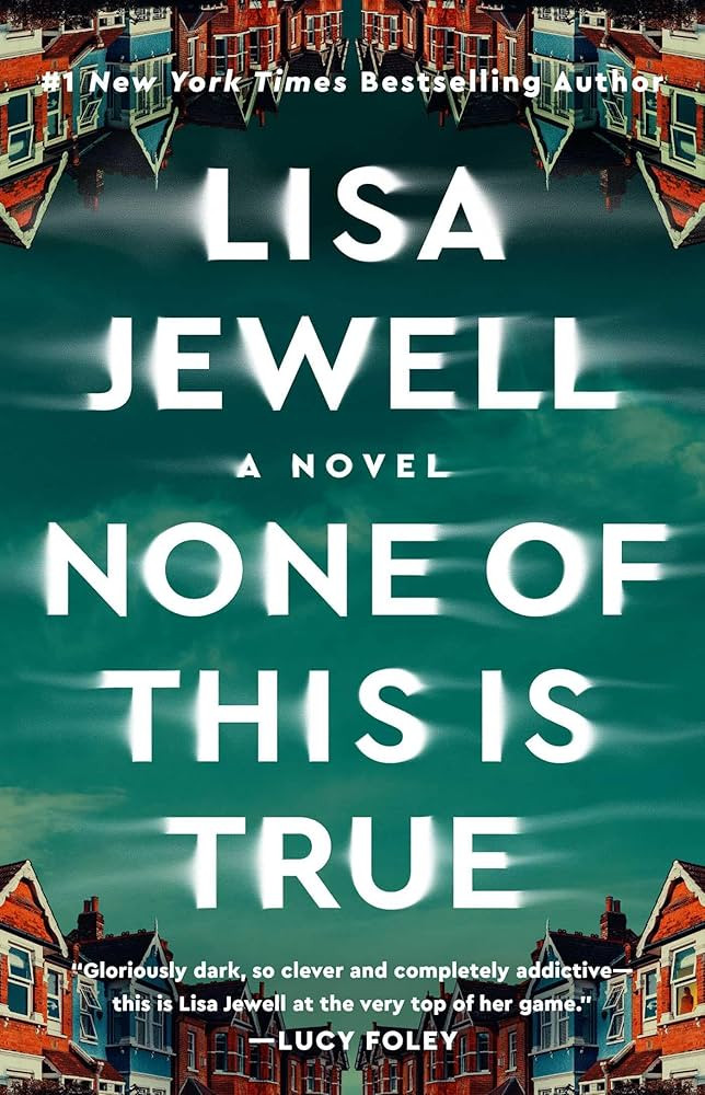 None of This Is True: A Novel | Amazon (US)