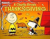 A Charlie Brown Thanksgiving (Peanuts): Pendergrass, Daphne, Schulz, Charles M., Jeralds, Scott: ... | Amazon (US)