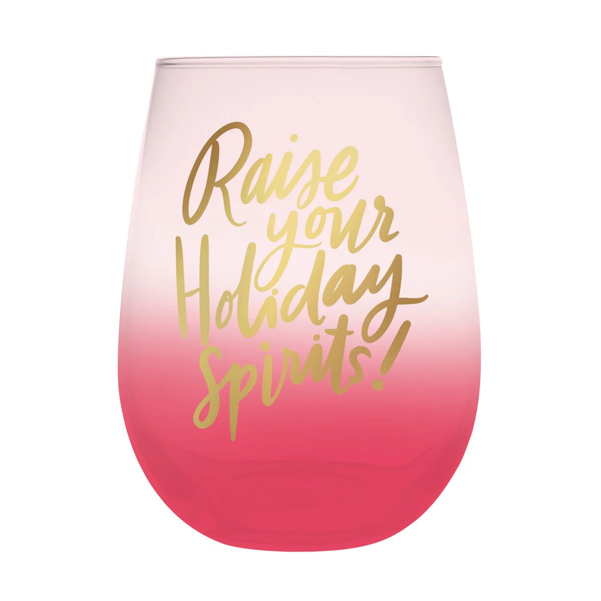 Raise Your Holiday Spirits Stemless Wine Glass | Thimblepress