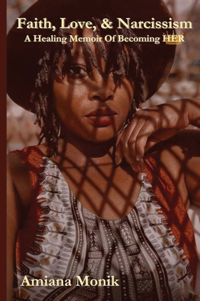 Faith, Love, & Narcissism | Barnes & Noble