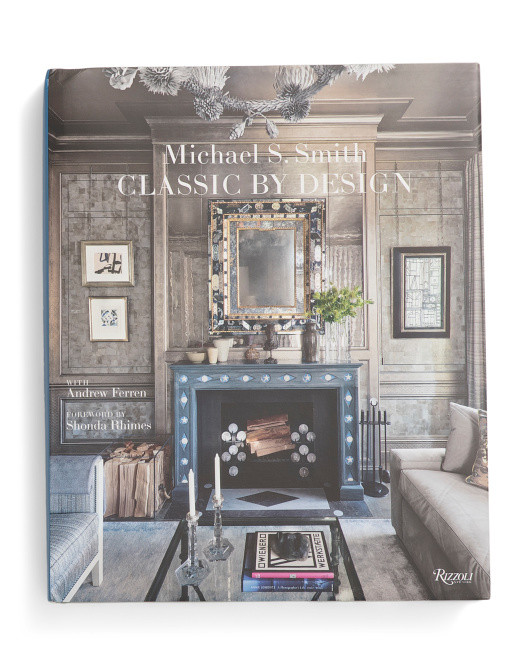Michael S Smith Classic By Design Book | TJ Maxx