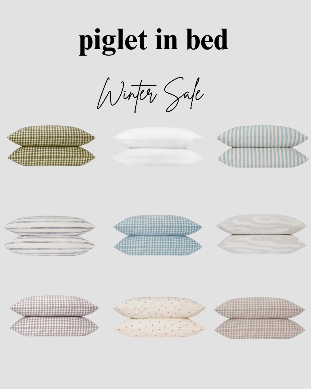 Piglet in Bed Winter Sale 

Gingham Bedding 
Striped Bedding 
Coastal Bedding 
Farmhouse Bedding 
Cottage Bedding 

#LTKHome #LTKSaleAlert #LTKFindsUnder50