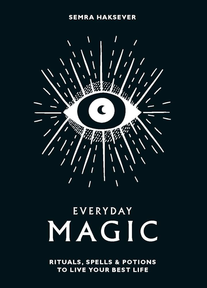 Everyday Magic: Rituals, Spells & Potions to Live Your Best Life | Amazon (US)