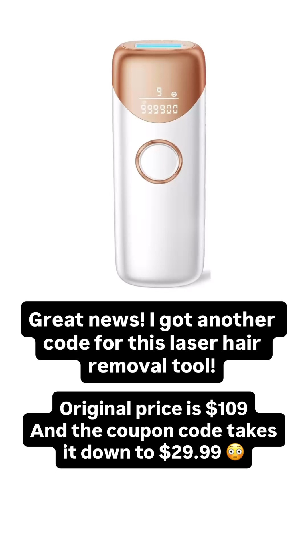Use code: 8T56AU2W to make this laser hair removal tool $29.99 (originally $109).

We ran through 2 coupon codes last week, so it won’t last long!

#LTKSaleAlert #LTKBeauty