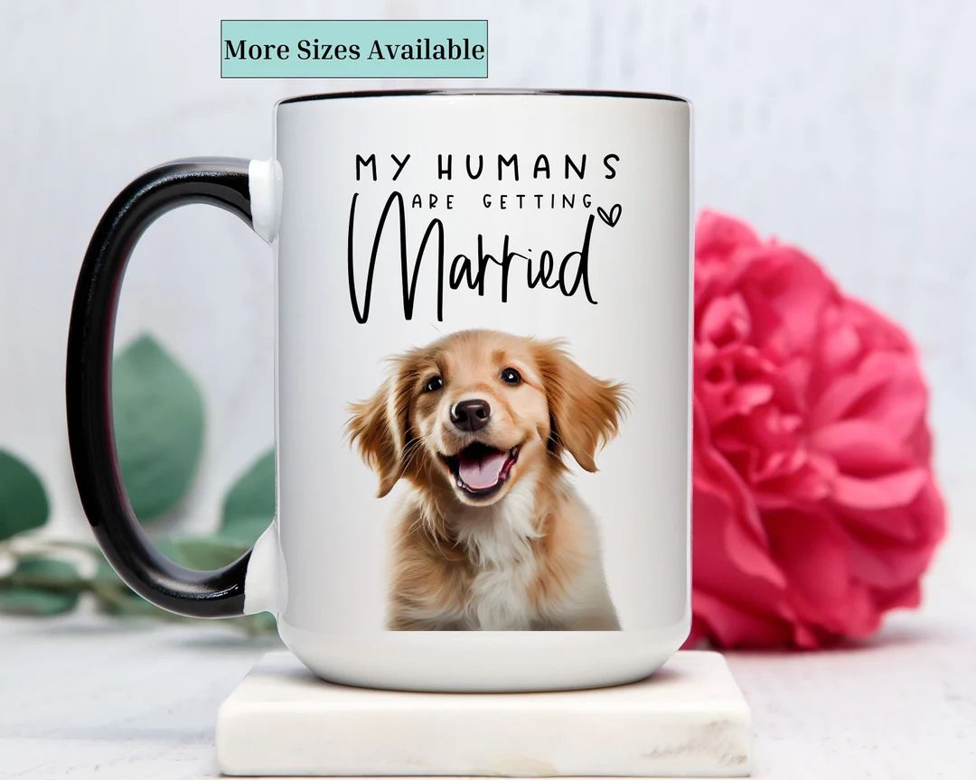 Personalized My Humans Are Getting Married Mug,custom Dog Engagement Cup, Cat Engagement Cup, Pet... | Etsy (US)