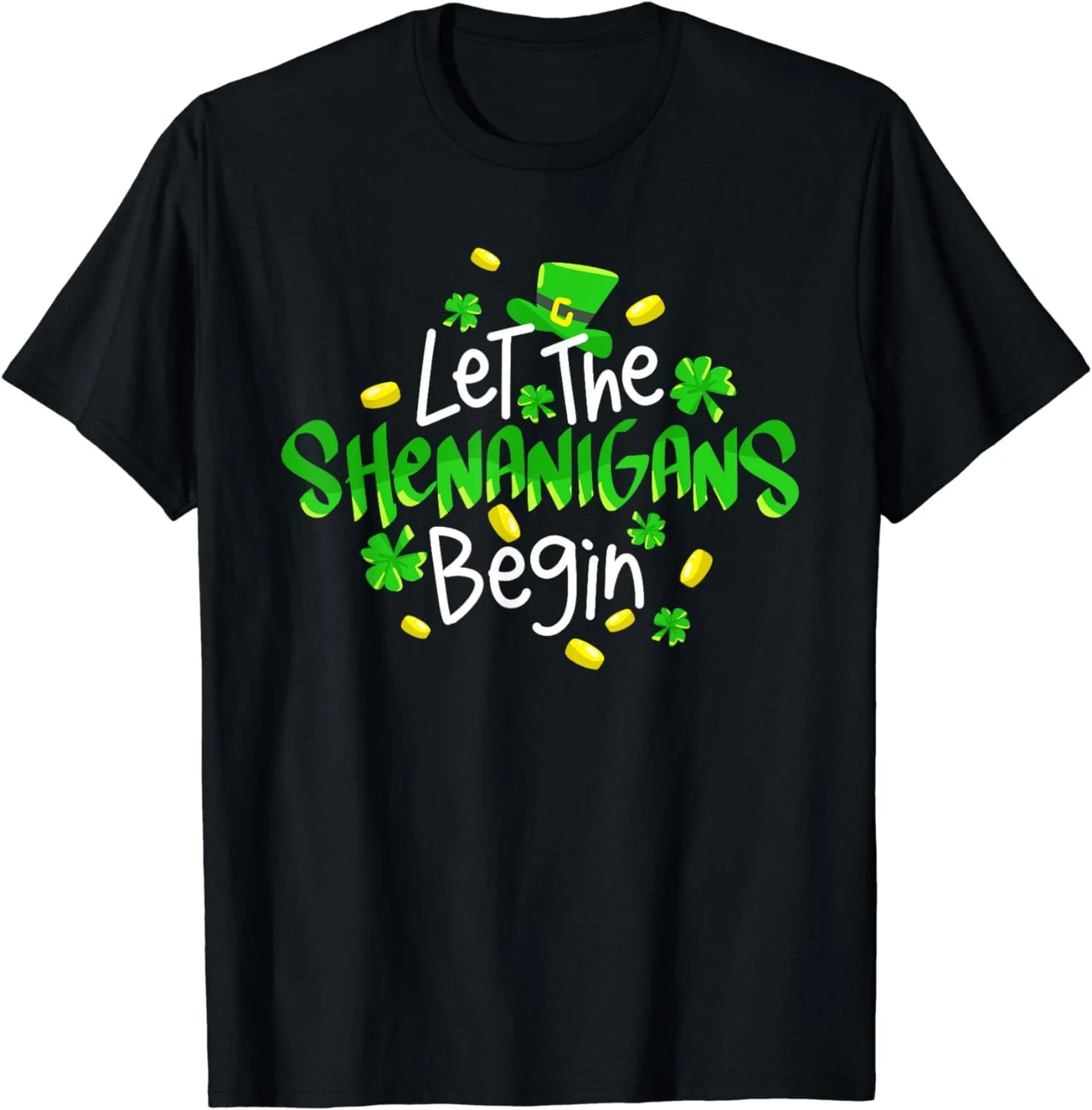 Let The Shenanigans Begin Funny St. Patrick's Day Gift T-Shirt | Walmart (US)