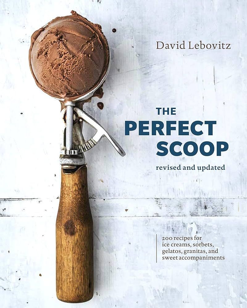 The Perfect Scoop, Revised and Updated: 200 Recipes for Ice Creams, Sorbets, Gelatos, Granitas, a... | Amazon (US)