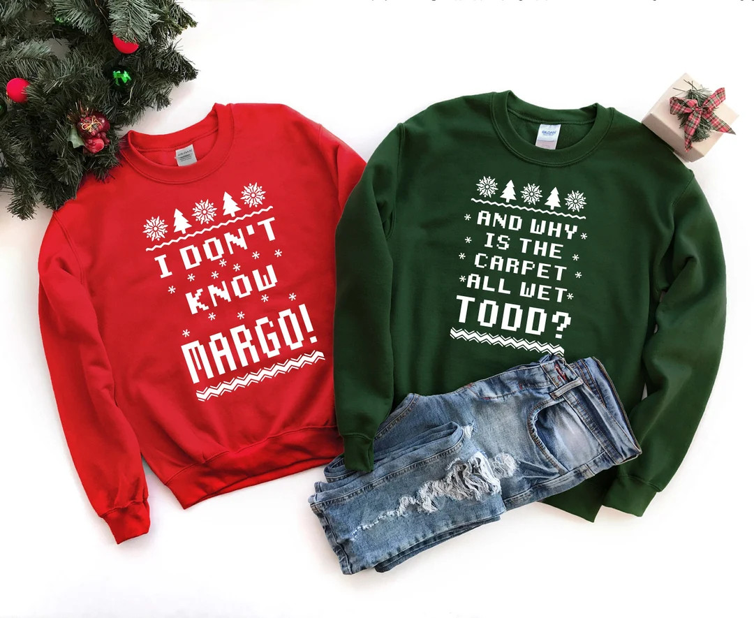 Todd and Margo Sweatshirt Ugly Sweaters Why's the Carpet Wet Todd I Don't Know Margo Couple Chris... | Etsy (US)