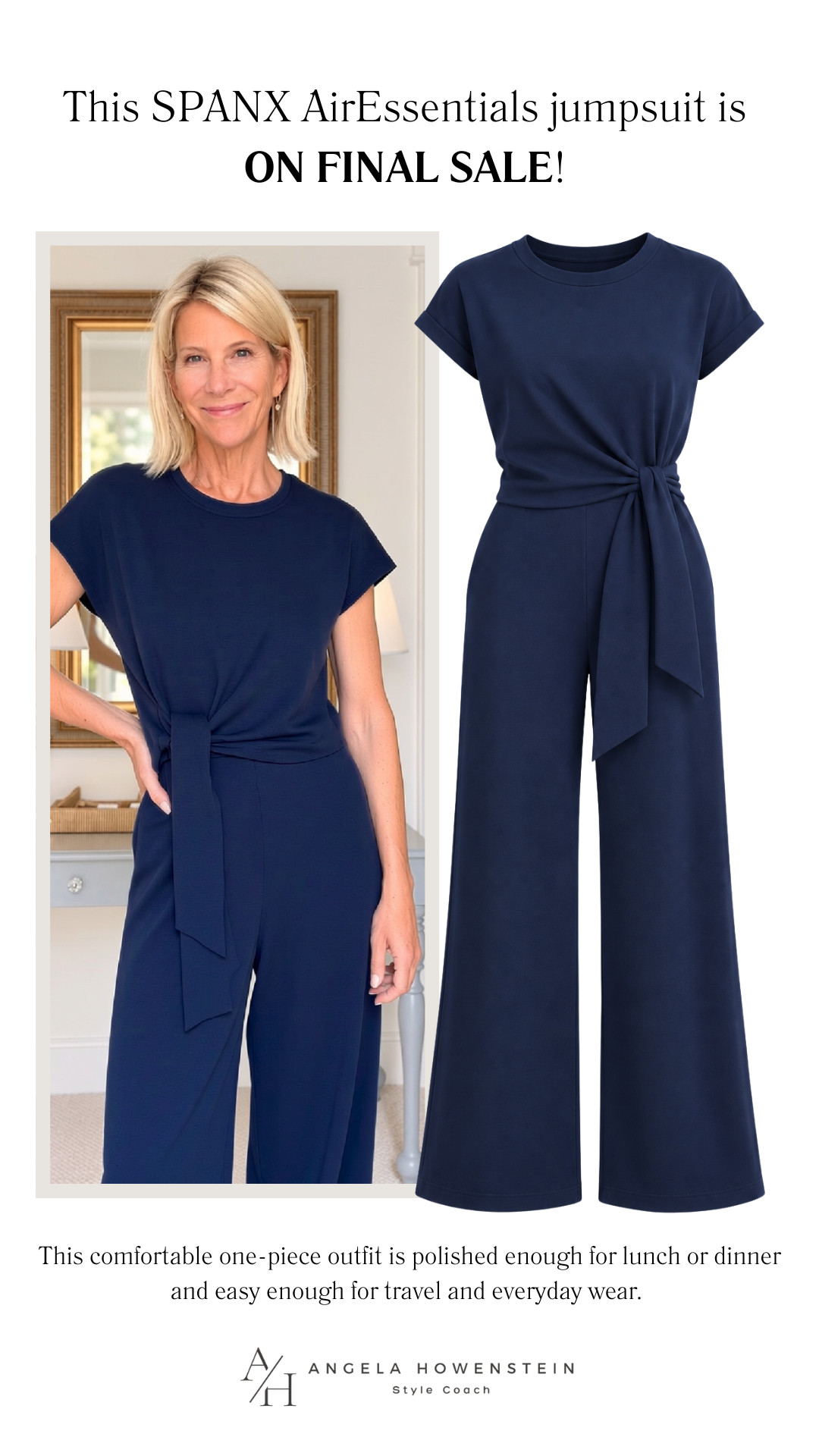 This navy tie-waist jumpsuit from SPANX AirEssentials is the ultimate one-and-done outfit. It’s comfortable, polished, and so easy to dress up or down, and it’s on final sale, so grab it while you can!

👩‍💻 LTK PRO TIPS
❤️ Heart = Support my posts ;-)
🔖 Save = Get sale & restock alerts for the things you love!
📋 Lists = Keep favorites organized (List ideas: Christmas, Birthdays, and Vacations!)
📲 Share = Send lists and products to a friend (or your daughters like me).
💬 Comment = Ask me anything, and I’ll answer. ;-) 

 #LTKootd #LTKSeasonal #LTKOver40