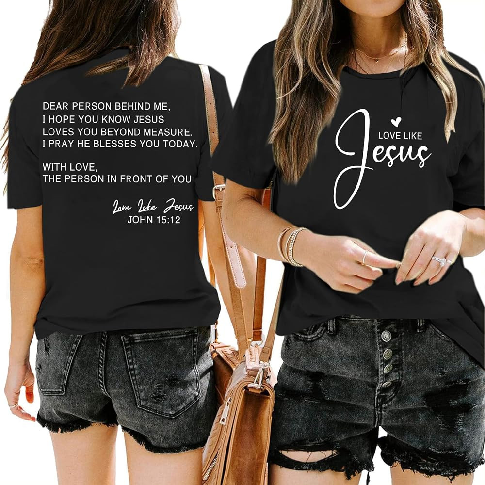 Love Like Jesus Christian Shirts for Women Bible Verse Faith Religious Tshirts Dear Person Behind... | Amazon (US)