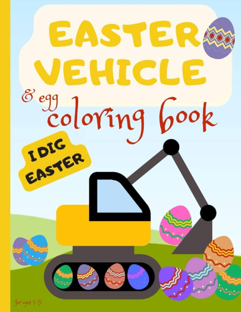 Easter vehicle & egg coloring book, for ages 1-5: A great coloring book with easter eggs and cons... | Amazon (US)