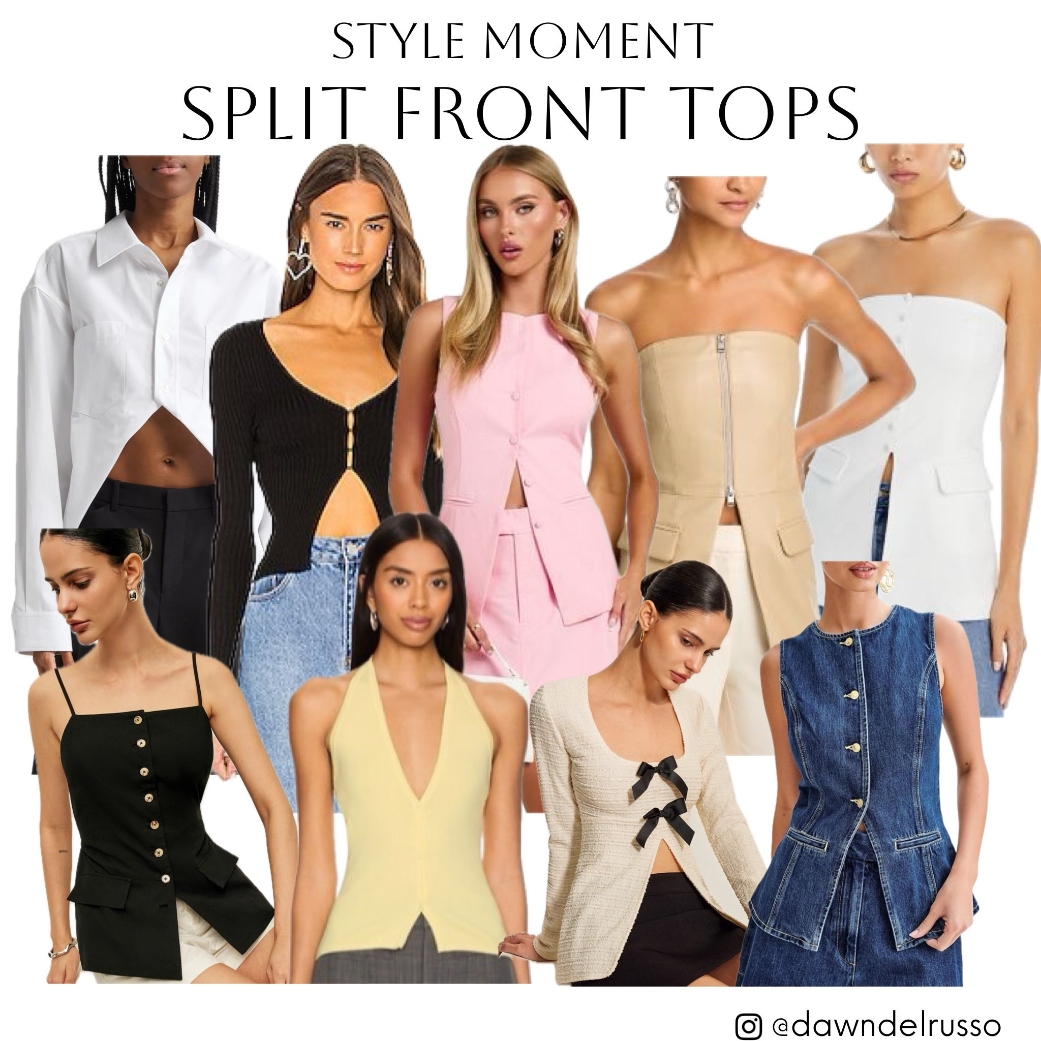 A style moment for split front tops