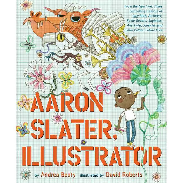 Aaron Slater, Illustrator - (Questioneers) by Andrea Beaty (Hardcover) | Target