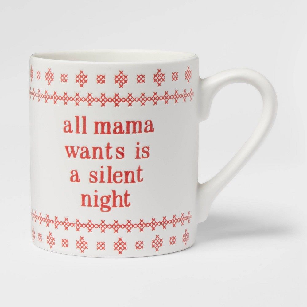 16oz Stoneware All Mama Wants Is A Silent Night Christmas Mug White - Threshold | Target