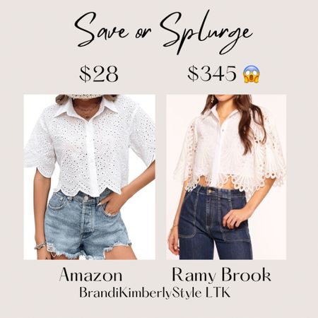 It’s Save or Splurge! Never heard of Ramy Brook until now, they have cute stuff but that price point… Oof! Too much for me. This eyelet top is really cute. I found one like it on Amazon. It has similar scallop, details, an eyelet button up top. Save with Amazon or Splurge with Ramy Brook.  BrandiKimberlyStyle, summer fashion, summer outfit

#LTKOver40 #LTKStyleTip