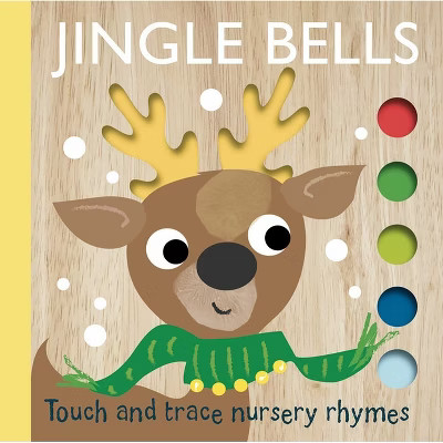 Touch and Trace Nursery Rhymes: Jingle Bells - by  Editors of Silver Dolphin Books (Board Book) | Target
