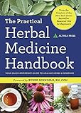 The Practical Herbal Medicine Handbook: Your Quick Reference Guide to Healing Herbs & Remedies | Amazon (US)
