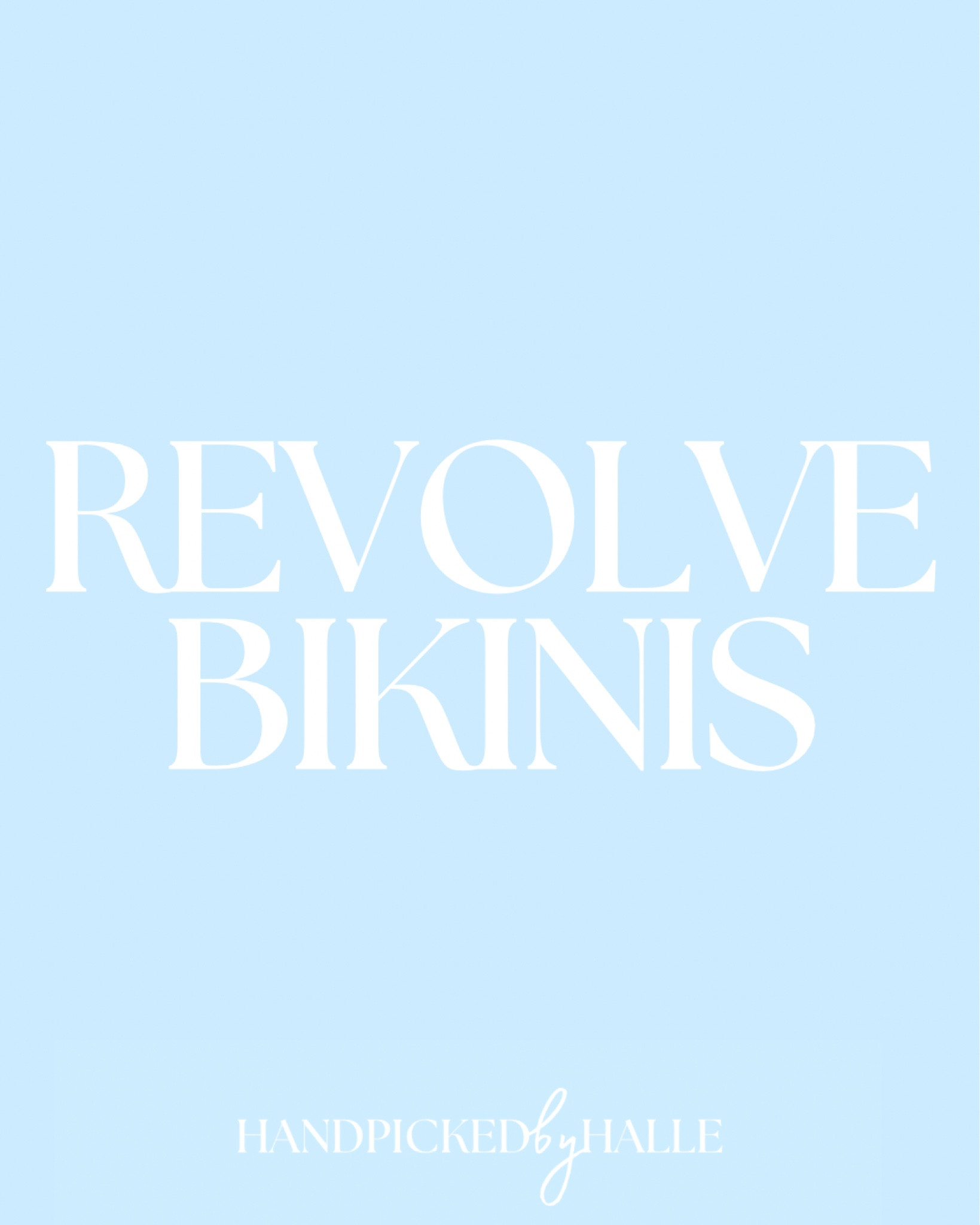 REVOLVE BIKINIS