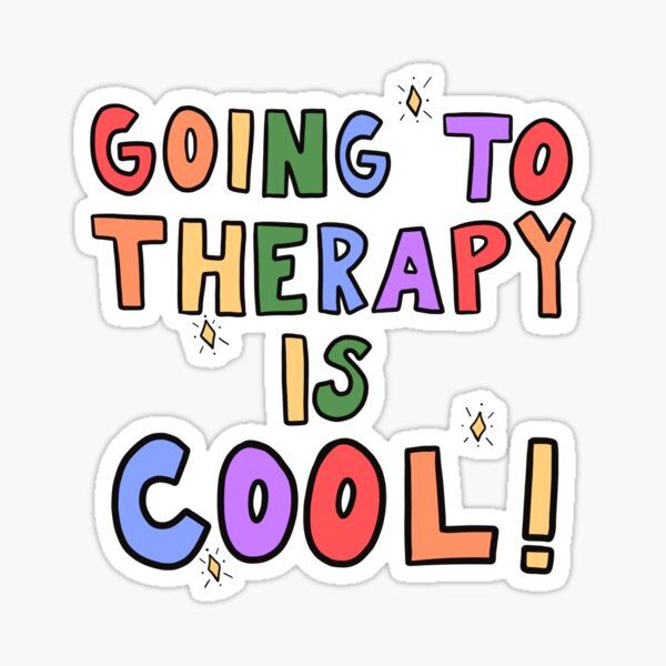 Going To Therapy Is Cool! Sticker | Redbubble (US)